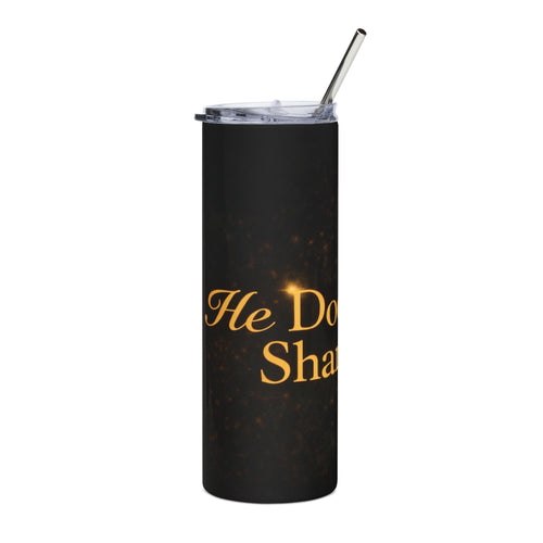 20oz Stainless Tumbler — He Doesn't Share